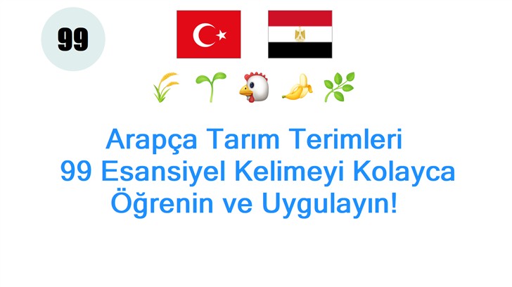 Arapça Tarım Terimleri: 99 Esansiyel Kelimeyi Kolayca Öğrenin ve Uygulayın!